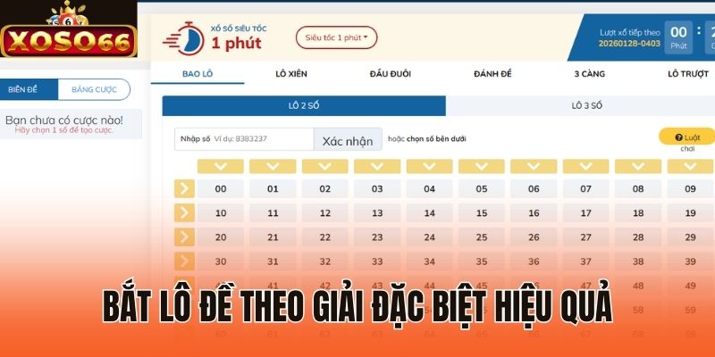 Bắt lô đề theo giải đặc biệt hiệu quả